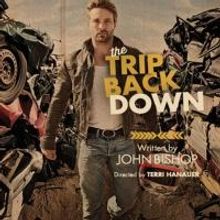 THE TRIP BACK DOWN to Open 2/21 at Whitefire Theatre