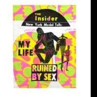 MY LIFE RUINED BY SEX to be Displayed at the Museum of Sex, 4/4