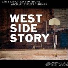 BWW CD Review: San Francisco Symphony's WEST SIDE STORY is a Triumph