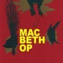 The Shakespeare OP Players Will Present MACBETH, 2/7-24
