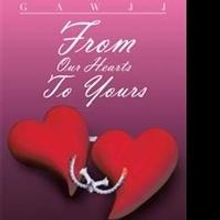  From Our Hearts To Yours by Rev. Dr. Geraldine J. Jones is Released