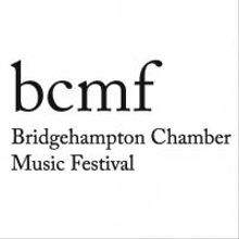 Bridgehampton Chamber Music Festival Announces 31st Season, Running 7/30-8/24