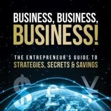 Entrepreneur Launches Guide on How to Have a Thriving Business