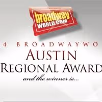 2014 BroadwayWorld Austin Winners Announced - Michael Dominguez, Mark Evans, Hayley…