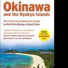 Tuttle Publishing Announces First Comprehensive Guide to Okinawa