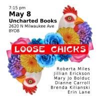LOOSE CHICKS Return to Uncharted Books Tonight