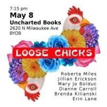 LOOSE CHICKS Return to Uncharted Books Tonight