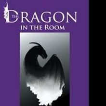 THE DRAGON IN THE ROOM is Released
