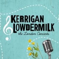 Julie Atherton, Daniel Boys & More Set for Kerrigan-Lowdermilk Concerts at St. James…