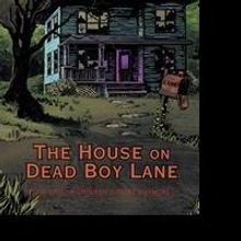'The House on Dead Boy Lane' Offers Mystery, Adventure in Haunted House Tale