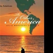 Julia Mercedes Castilla Releases 'The Other America'