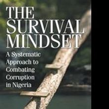 Arnold Obomanu Releases THE SURVIVAL MINDSET