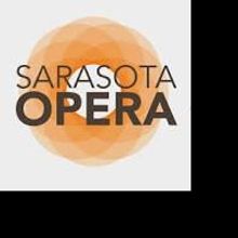 Sarasota Opera Announces Schedule for Upcoming Season Today