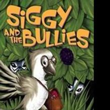 Blanche Dudley's SIGGY AND THE BULLIES is Released