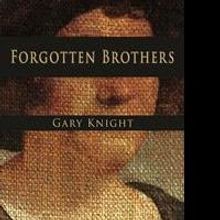 Historical Expert Gary Knight Releases FORGOTTEN BROTHERS