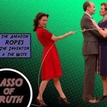 BWW Preview:  LASSO OF TRUTH Comes to the Unicorn Theatre in Kansas City