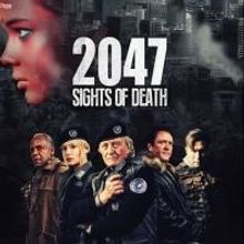 World Premiere Screening of 2047: SIGHTS OF DEATH Set for TIFF Bell Lightbox, Today