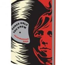 Soho Press Releases SONGS ONLY YOU KNOW