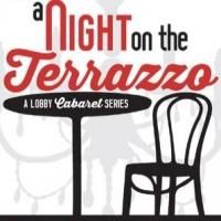 Roxy Regional Theatre Celebrates Musicals With A NIGHT ON THE TERRAZZO, Now thru 9/12
