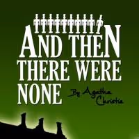 Way Off Broadway's 2015 Season to Open with AND THEN THERE WERE NONE