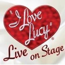 I LOVE LUCY: LIVE ON STAGE Announces St. Patrick's Day Ticket Offer