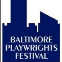 Baltimore Playwrights Festival's 2013 Submission Deadline is July 31