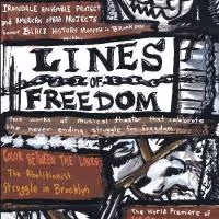 Irondale & AOP Present Lines of Freedom, A Celebration of Black History Month, Now…