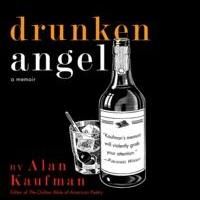 Alan Kaufman Releases DRUNKEN ANGEL, Giving Voice to Second Generation Holocaust…