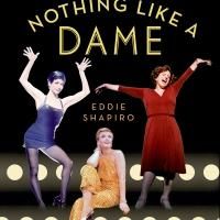Laura Benanti, Judy Kaye, Donna Murphy & More Set for NOTHING LIKE A DAME Book Launch