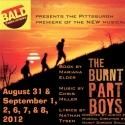 BALD Theatre Premieres THE BURNT PART BOYS, Now thru 9/8
