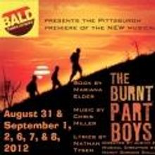 BALD Theatre Premieres THE BURNT PART BOYS, Now thru 9/8