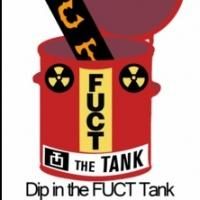 DIP IN THE FUCT TANK Performs at The Tank Tonight
