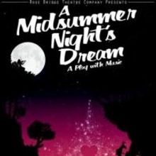 A MIDSUMMER NIGHT'S DREAM Opens Tonight at Courtyard Theatre
