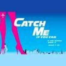 CATCH ME IF YOU CAN Makes Minnesota Debut at the Orpheum This December; Tickets On Sa