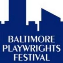 Baltimore Playwrights Festival Reads Two New Plays and A New Musical Today