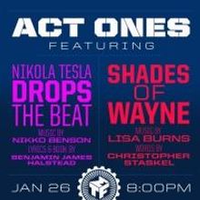 MTF to Offer Sneak Peeks of NIKOLA TESLA DROPS THE BEAT and SHADES OF WAYNE in ACT…