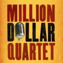 MILLION DOLLAR QUARTET National Tour to Play Andrew Jackson Hal, 5/6-11