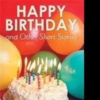 Mary Brooks Announces Seventh Book, HAPPY BIRTHDAY AND OTHER SHORT STORIES