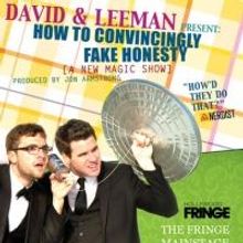 David and Leeman Return to 2013 Hollywood Fringe with HOW TO CONVINCINGLY FAKE…