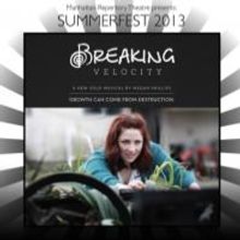 Megan Phillips' BREAKING VELOCITY Set for Manhattan Rep's Summerfest 2013, 7/24-28
