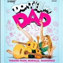 Chelsea Manders' DON'T TELL MY DAD Comes to Toronto Fringe, Begins Today