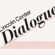 White Light Festival, Free Thursdays, Dialogues and More Set for Lincoln Center, Oct…