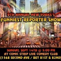 9th Annual New York's Funniest Reporter Show to be Held 9/14 at Comic Strip Live