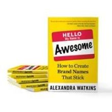 Alexandra Watkins and Berrett-Koehler Release HELLO, MY NAME IS AWESOME