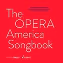 OPERA America to Release the Opera America Songbook