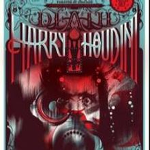 The House Theatre of Chicago's DEATH AND HARRY HOUDINI Extends Through Aug 18