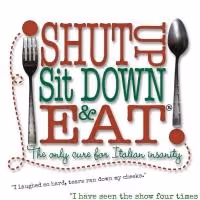 The John W. Engeman Theater Presents SHUT UP SIT DOWN & EAT This Father's Day
