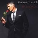 Robert Cuccioli's Solo Album, THE LOOK OF LOVE, Now Available