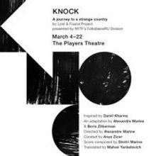 Lost & Found Project's World Premiere of 'KNOCK' Begins Tonight