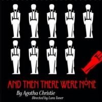 BWW Reviews: AND THEN THERE WERE NONE Is Enjoyable But Has Some Text Issues